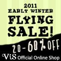 ViS (ビス) 2011 EARLY WINTER【フライングセール】